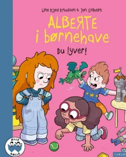 Alberte i børnehave - Du lyver!